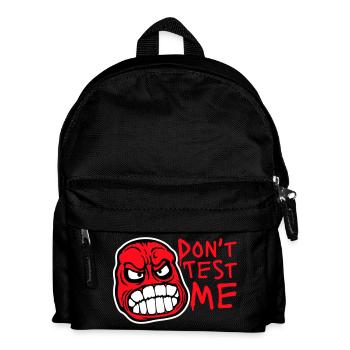 Ne me teste pas comique coquine, citation drôle Logo - Sac à dos Enfant - noir - Devant