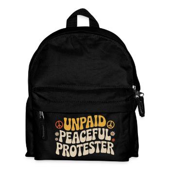 Unpaid Peaceful Protester Aktivistin Spruch Demo - Kinder Rucksack - Schwarz - Vorne