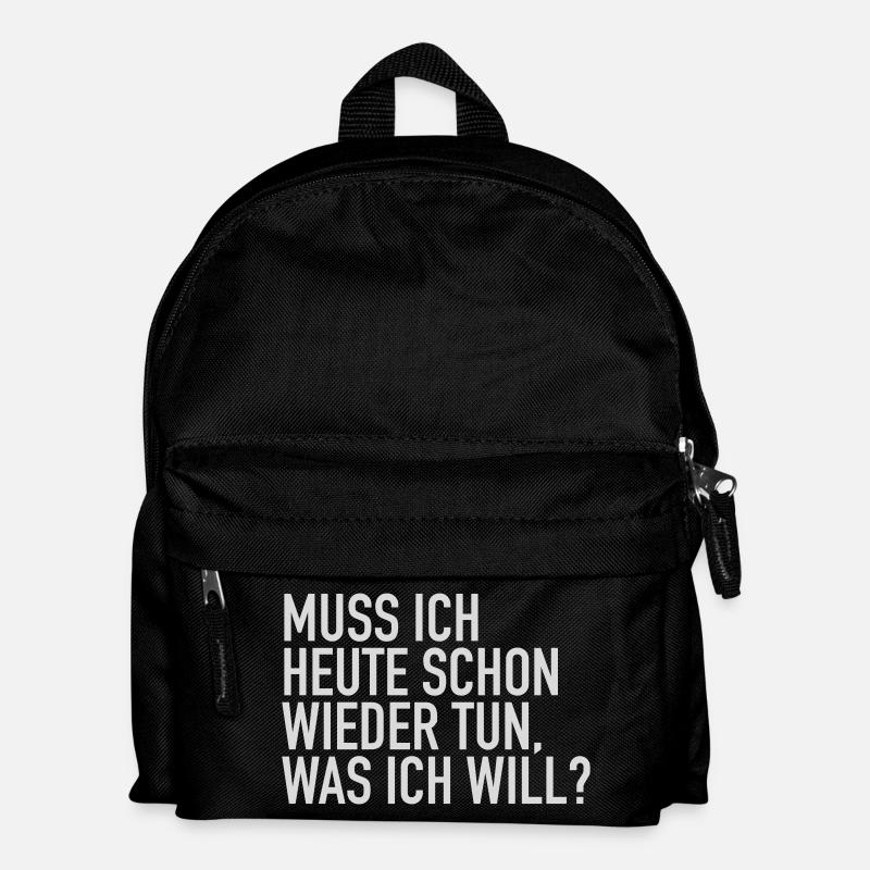 Do I have to do what I want again today? - Kids' Backpack - black