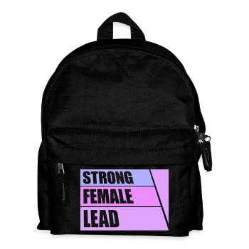 Strong Female Lead Feminism Empowerment Women - Kids' Backpack - black - Front