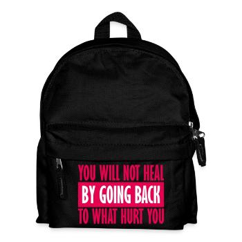 You Will Not Heal Heilung Schmerz Loslassen Neu - Kinder Rucksack - Schwarz - Vorne