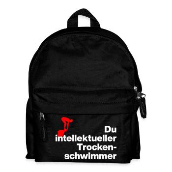 DU INTELLIGENTEER TROCKENSCHWIMMER. SARKASMUS - Kinder Rucksack - Schwarz - Vorne