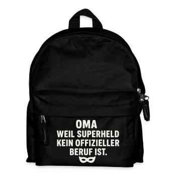 Oma: Weil Superheld kein offizieller Beruf ist - Kinder Rucksack - Schwarz - Vorne