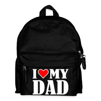 I love my dad - Kinder Rucksack - Schwarz - Vorne