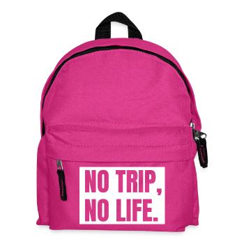 no trip, no life, voyage, voyager, tour du monde - Sac à dos Enfant - fuchsia - Devant
