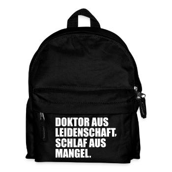 Doctor of passion, sleep of lack - Kids' Backpack - black - Front