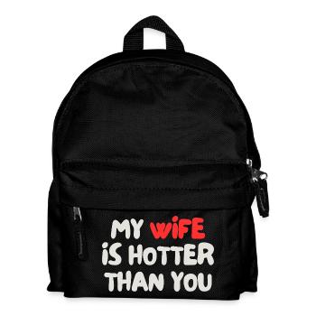 Meine Frau ist heißer als du - Kinder Rucksack - Schwarz - Vorne