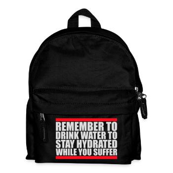 Remember to drink water Denk an Wasser Spruch Logo - Kinder Rucksack - Schwarz - Vorne
