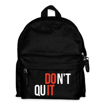Don't Quit, Do It - Inspirierendes Zitat - Kinder Rucksack - Schwarz - Vorne