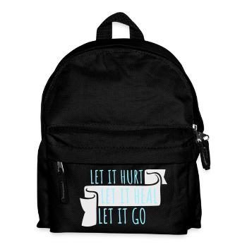 Let It Hurt Let It Heal Let It Go Inspirational - Kids' Backpack - black - Front