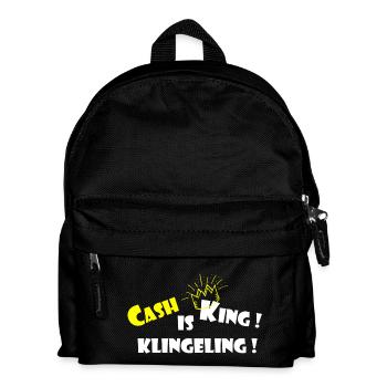 Cash Is King Klingeling Funny Money Saying - Kids' Backpack - black - Front