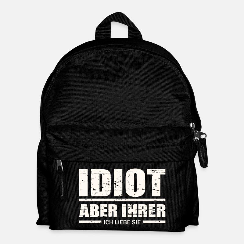 Idiot, aber ihrer ! - Kinder Rucksack - Schwarz