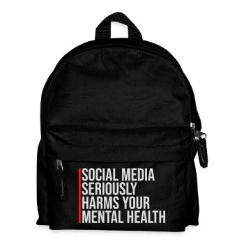 Social Media Seriously Harms Mental Health Spruch - Kinder Rucksack - Schwarz - Vorne