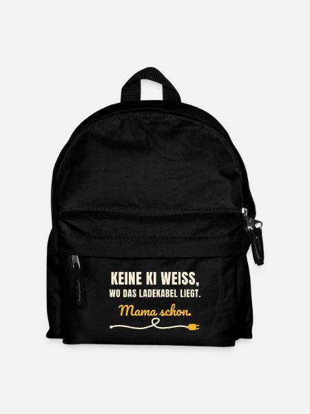 Keine KI weiß, wo das Ladekabel liegt – Mama weiß - Kinder Rucksack - Schwarz