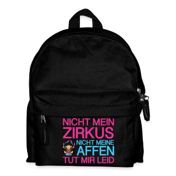 Nicht mein Zirkus: nicht meine Affen - sorry - Kinder Rucksack - Schwarz - Vorne
