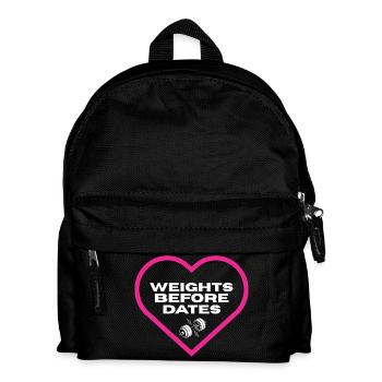 Weights Before Dates Motivation T-Shirt - Kids' Backpack - black - Front