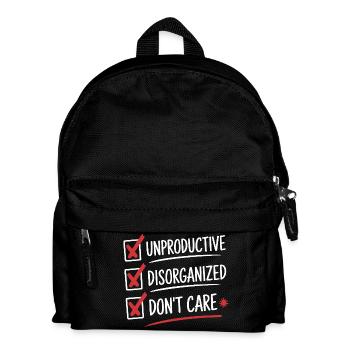 Unproductive Disorganized Don't Care List Fun - Kids' Backpack - black - Front
