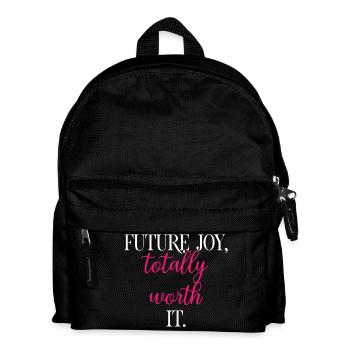 Future Joy Totally Worth It Self Investment	 - Kids' Backpack - black - Front