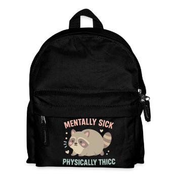 Psychisch krank Körperlich Thicc Waschbär Humor - Kinder Rucksack - Schwarz - Vorne