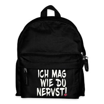 Ich mag, wie du nervst - Kinder Rucksack - Schwarz - Vorne