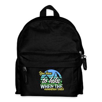 Vous devez faire de la randonnée lorsque la montagne vous appelle - Sac à dos Enfant - noir - Devant