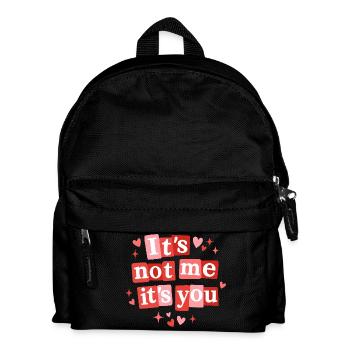 Ich bin es nicht, sondern dein süßes Liebeszitat - Kinder Rucksack - Schwarz - Vorne