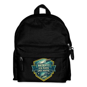 Rezept? Ich Rate Und Hoffe - Kinder Rucksack - Schwarz - Vorne