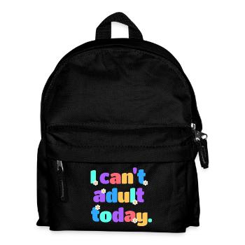 I Can't Adult Today Lustig Retro Spruch Geschenk - Kinder Rucksack - Schwarz - Vorne