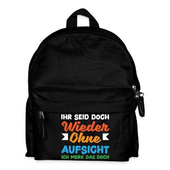 Encore une fois sans surveillance – sarcasme - Sac à dos Enfant - noir - Devant