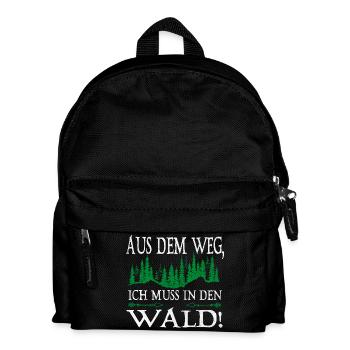 Out of the Way I Have to Go to the Forest Saying - Kids' Backpack - black - Front