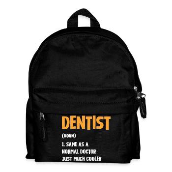 Dentist Humor Typography - Kids' Backpack - black - Front