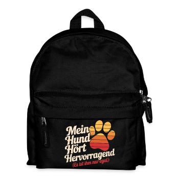  Mein Hund Hört Hervorragend Es Ist Ihm Nur Egal - Kinder Rucksack - Schwarz - Vorne