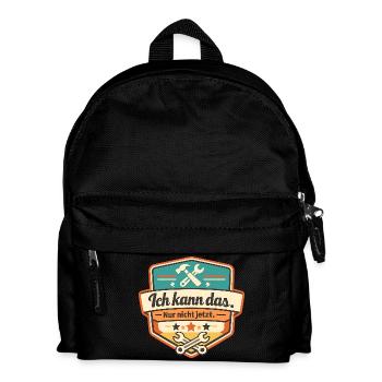 Ich kann das. Nur nicht jetzt. - Kinder Rucksack - Schwarz - Vorne