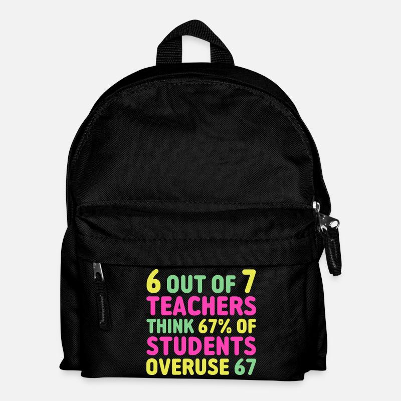 Drôle 67 Professeur - Professeur 6 7 Surusage drôle 67 - Sac à dos Enfant - noir
