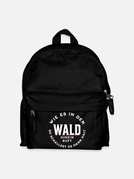 So wie es in den Wald hinein ruft Spruch - Kinder Rucksack - Schwarz