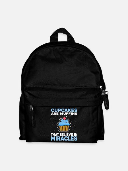 Cupcakes are muffins that believe in Miracles - Kids' Backpack - black