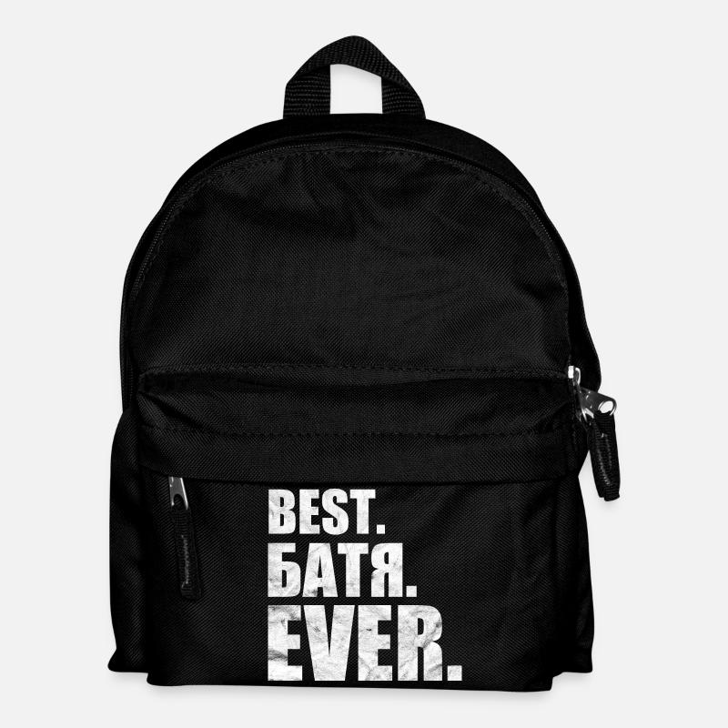 Best. Батя. ever. лучший. Батя. навсегда. Russisch - Kinder Rucksack - Schwarz