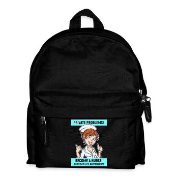 Nurse Funny Statement Nursing Profession - Kids' Backpack - black - Front