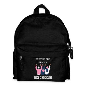 Freunde sind Familienmitglieder, die du dir aussuchst - Kinder Rucksack - Schwarz - Vorne