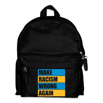 make racism wrong again - Kids' Backpack - black - Front