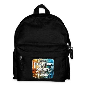 Lehrer Lehrerin Geld und Ruhm Geschenk - Kinder Rucksack - Schwarz - Vorne