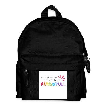 Du bist wertvoll - Nachricht - niemand sonst ist wie du! - Kinder Rucksack - Schwarz - Vorne