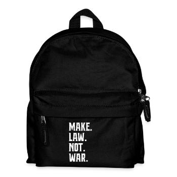 Make Law Not War Lawyer Judge Advocate - Kids' Backpack - black - Front