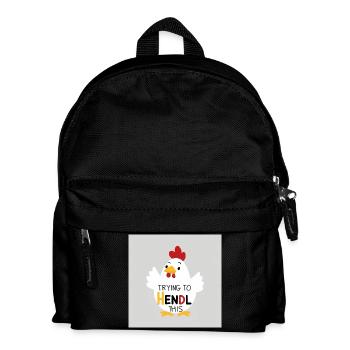 Funny chicken "Trying to hendl this" - Kids' Backpack - black - Front