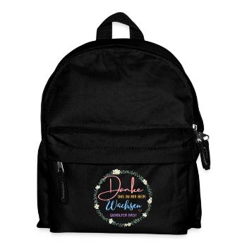 Danke das du mir beim Wachsen geholfen hast! - Kinder Rucksack - Schwarz - Vorne
