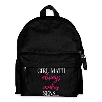 Girl Math Always Makes Perfect Sense Logic	 - Kids' Backpack - black - Front