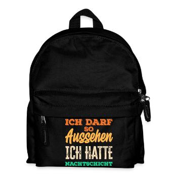 Night shift I'm allowed to look like this - Kids' Backpack - black - Front