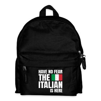 Have No Fear The Italian Is Here Italian Funny - Kids' Backpack - black - Front