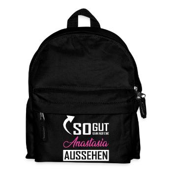 So gut kann nur eine Anastasia aussehen - Kinder Rucksack - Schwarz - Vorne