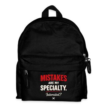 Mistakes Are My Specialty – Flirt Spruch - Kinder Rucksack - Schwarz - Vorne
